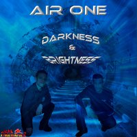 Darkness And Brightness - Air One & Marcel Otte & Stephan Lohmann