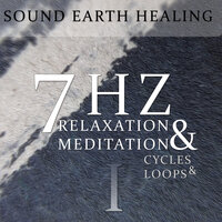 Upper Theta 7Hz Binaural Beats and Isochronic Tones (Cycle 1, Loop 16) - Sound Earth Healing