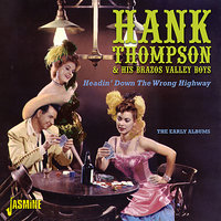 Drunkard's Blues - Hank Thompson & His Brazos Valley Boys