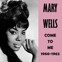 You Beat Me to the Punch - Mary Wells