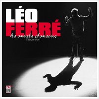 Notre amour - Léo Ferré