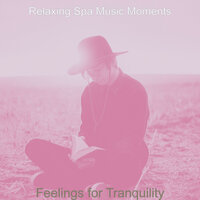 Acoustic Guitar Solo Soundtrack for Complete Relaxation - Relaxing Spa Music Moments
