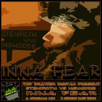 Inna Fear - Stemfilth & Mshcode