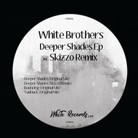 Deeper Shades - White Brothers & Skizzo