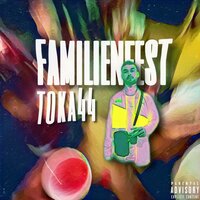 Familienfest - Toka44
