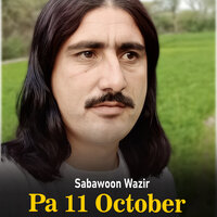 Pa 11 October - Sabawoon Wazir