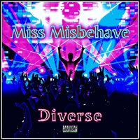 Miss Misbehave - diverse
