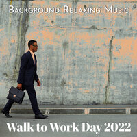 Music for Walk - Walking Music Academy & Relaxation - Ambient & Life Sounds Nature