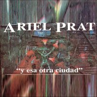 Necesito Estar Cerca - Miguel Cantilo & Jorge Durietz & Ariel Prat
