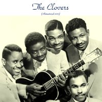 Yes, It's You - The Clovers