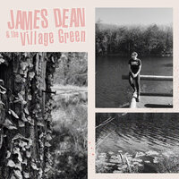 Cheaper to Die - James Dean & The Village Green