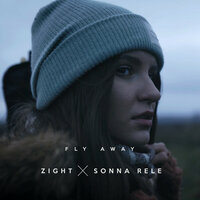 Fly Away - Zight & Sonna Rele