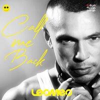 Call Me Back - Leomeo & Flavio Lima