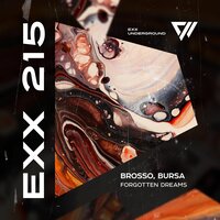Forgotten Dreams - Brosso & Bursa