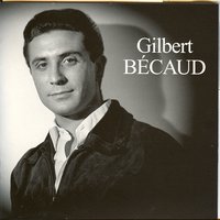 C'était mon copain - Gilbert Bécaud