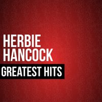 Hot & Heavy - Herbie Hancock