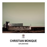 Explorations - Christian Monique