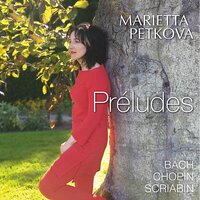 24 Preludes, Op. 28: No. 20 in C Minor, Largo - Marietta Petkova & Фридерик Шопен