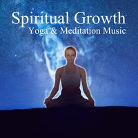 Energy Growth: Meditation - Spiritual Power Control
