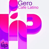 Cafe Latino - Gero & URH