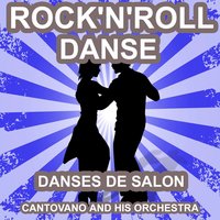 Rock Around the Clock - Cantovano and His Orchestra