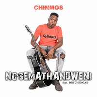 Ng'semathandweni - ChinMos & Big Chengas