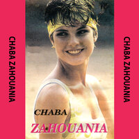 Ha Lalla Ou Ya Lalla - Chaba Zahouania