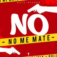 No Me Mate - Nata Record