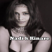 Nadi k Kinare - Manoj Sahri