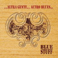 Sposta Il Fondo - Blue Stuff