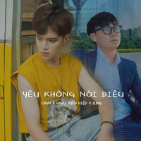 Yêu Không Nói Điêu - Luny & CHUN & Haru Tuấn Hiệp