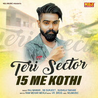 Teri Sector 15 Me KOthi - Raj Mawar & Sb Surjeet & Sushila Takhar