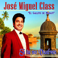 Que Digan - Jose Miguel Class