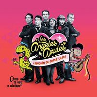 Entrega de Amor - Los Ángeles Azules & Leonardo de Lozanne