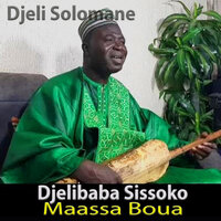 Djeli Solomane Maassa Boua, Pt. 8 - Djelibaba Sissoko