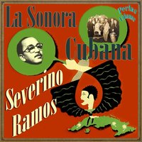 Yo Sé Que a Ti (Guaracha Mambo) - La Sonora Cubana De Severino Ramos