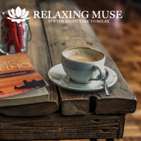 Perfect Time - Relaxing Muse