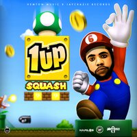 1Up - Squash & JayCrazie
