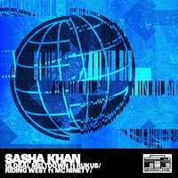 Global Meltdown - Sasha Khan & Rukus