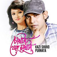 Chokhta Theke Mukhta - Kazi Shuvo & Purnata