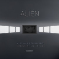 Alien - Poison Pro & Miusha & Kobana & Poison Pro, Miusha