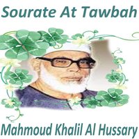 Sourate At Tawbah, Pt. 2 - Mahmoud Khalil Al Hussary
