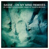 On My Mind - Sasse
