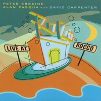 Caribe (Intro) - Peter Erskine & Alan Pasqua & Dave Carpenter