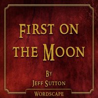 First on the Moon Chapter 13 - Wordscape