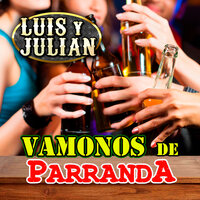 Rosita De La Frontera - Luis Y Julian