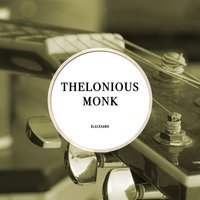Four In One - Thelonious Monk Quartet