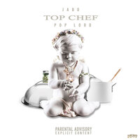 Top Chef - Jabo & Pop Lord