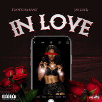 In Love - Footz the Beast & Jay Luck