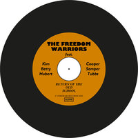 Think About It - The Freedom Warriors & Hubert Tubbs & Betty Semper